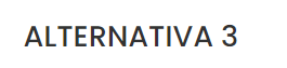 ALTERNATIVA 3